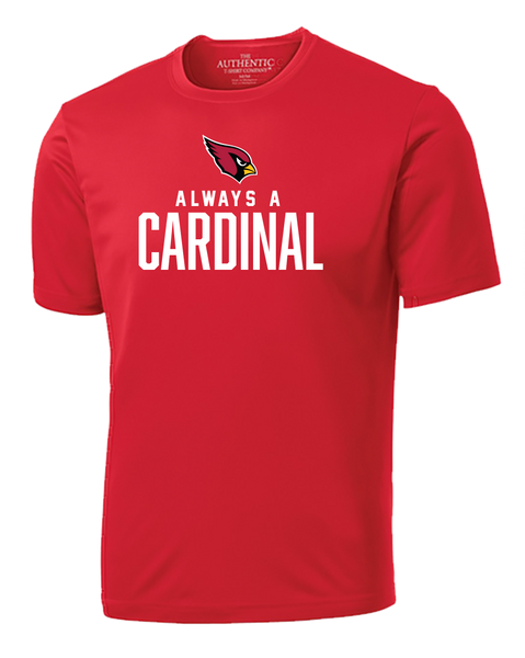 Always A Cardinal Adult Dri-Fit Short Sleeve