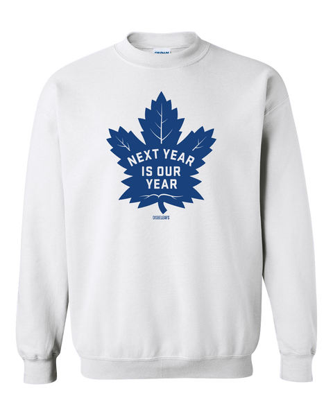 "Next Year Is Our Year" Disbeleafs Adult Fleece Crewneck with Printed Logo