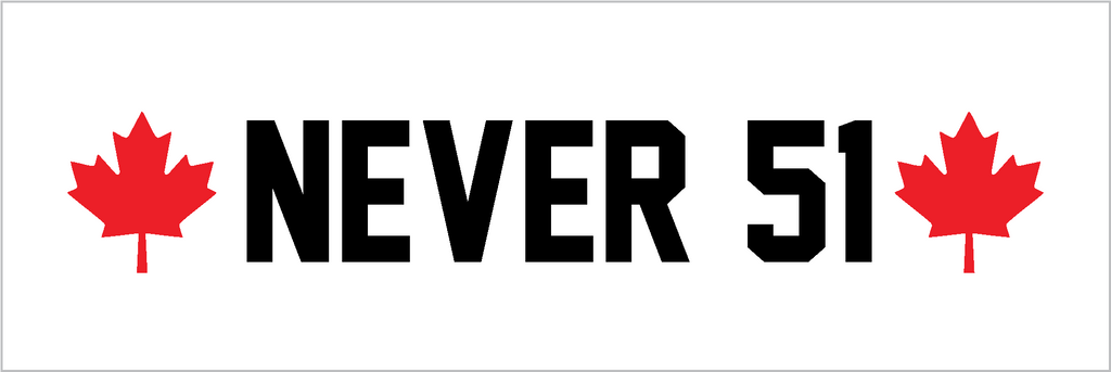 "Never 51" Window Decal