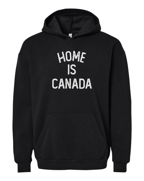 "Home is Canada" Adult Fleece Hoodie with Printed Logo
