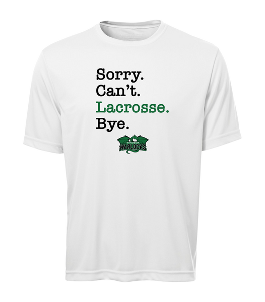 Windsor Warlocks Sorry. Can't. Lacrosse. Bye. Youth Dri-Fit T-Shirt with Printed Logo