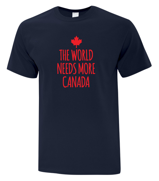 "The World Needs More Canada" Adult Cotton T-Shirt with Printed Logo