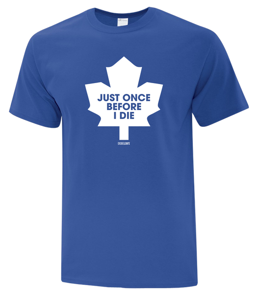 "Just Once Before I Die" Retro 90s Disbeleafs Adult Cotton T-Shirt with Printed Logo