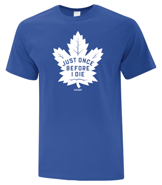 "Just Once Before I Die" Disbeleafs Adult Cotton T-Shirt with Printed Logo
