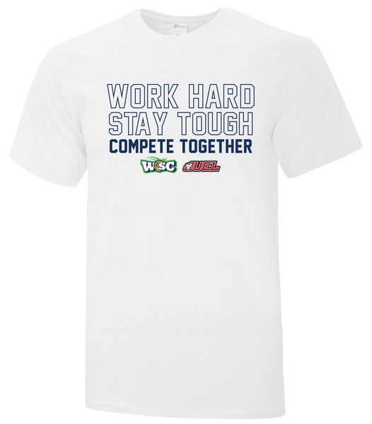 Work Hard, Stay Tough, Compete Together Adult Cotton T-Shirt with Printed logo