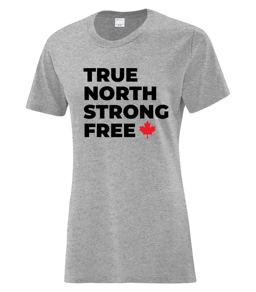 "True North Strong Free" Bold Ladies Cotton T-Shirt with Printed logo