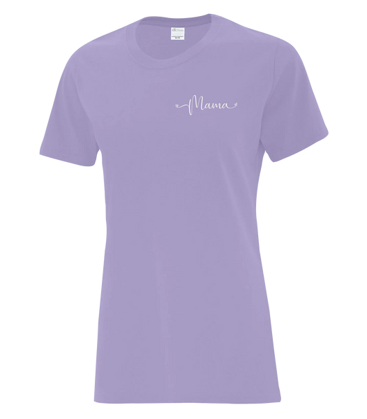 "Mama Script" Ladies Cotton T-Shirt with Printed Left Chest Logo