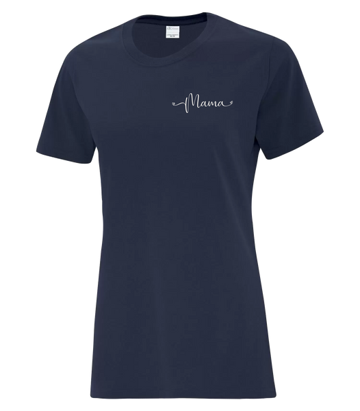 "Mama Script" Ladies Cotton T-Shirt with Printed Left Chest Logo