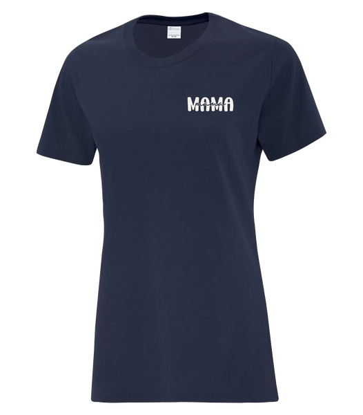 "Mama Mama" Ladies Cotton T-Shirt with Printed Left Chest Logo