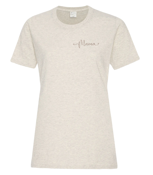 "Mama Script" Ladies Cotton T-Shirt with Printed Left Chest Logo