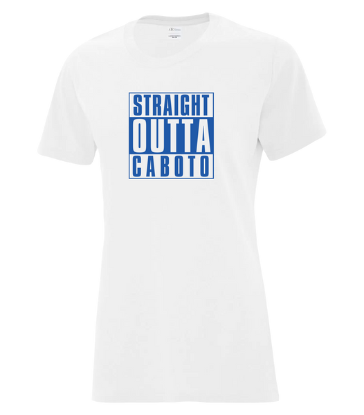 "Straight Outta Caboto" Ladies Cotton T-Shirt with Printed logo