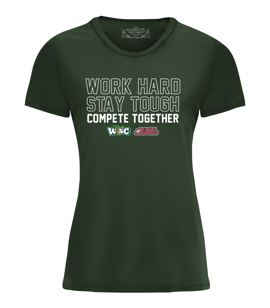 Work Hard, Stay Tough, Compete Together Ladies Dri-Fit T-Shirt with Printed Logo