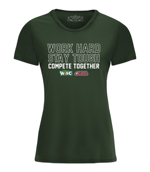 Work Hard, Stay Tough, Compete Together Ladies Dri-Fit T-Shirt with Printed Logo