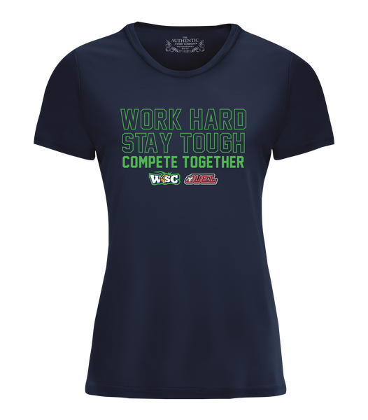 Work Hard, Stay Tough, Compete Together Ladies Dri-Fit T-Shirt with Printed Logo