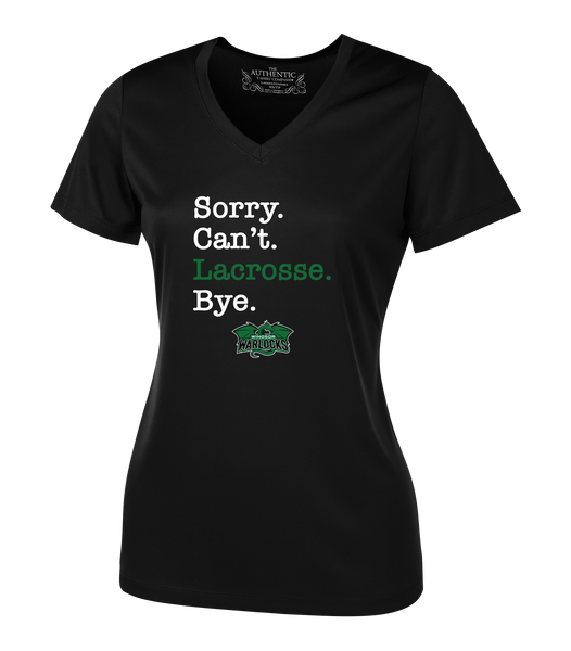 Windsor Warlocks Sorry. Can't. Lacrosse. Bye. Ladies V-Neck Tee with Printed Logo