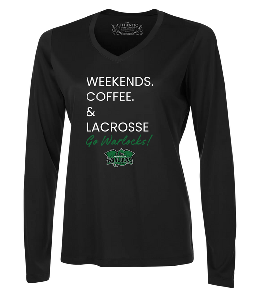 Windsor Warlocks Weekends. Coffee & Lacrosse Ladies Dri Fit Long Sleeve