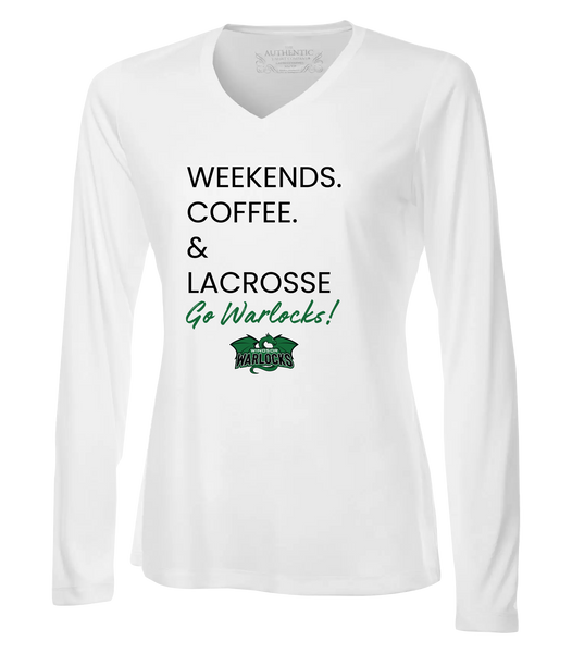 Windsor Warlocks Weekends. Coffee & Lacrosse Ladies Dri Fit Long Sleeve