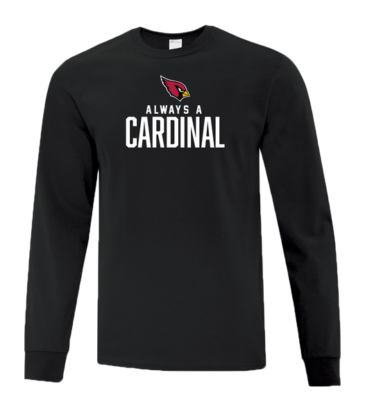 Always A Cardinal Adult Cotton Long Sleeve