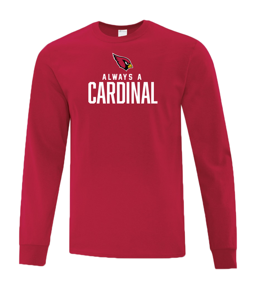 Always A Cardinal Adult Cotton Long Sleeve