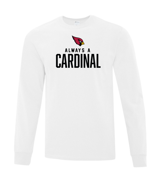 Always A Cardinal Adult Cotton Long Sleeve