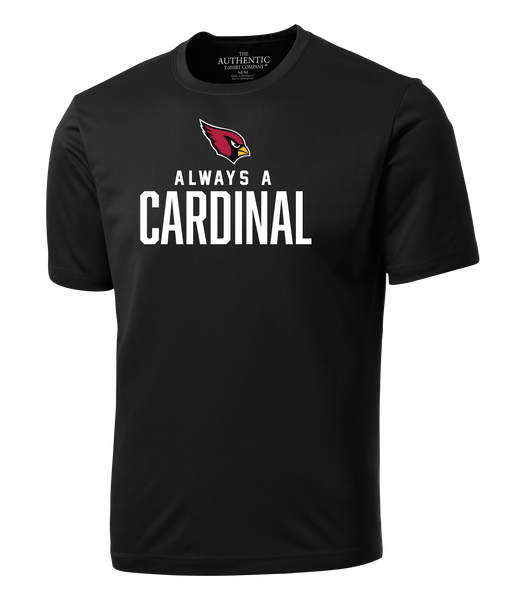 Always A Cardinal Adult Dri-Fit Short Sleeve
