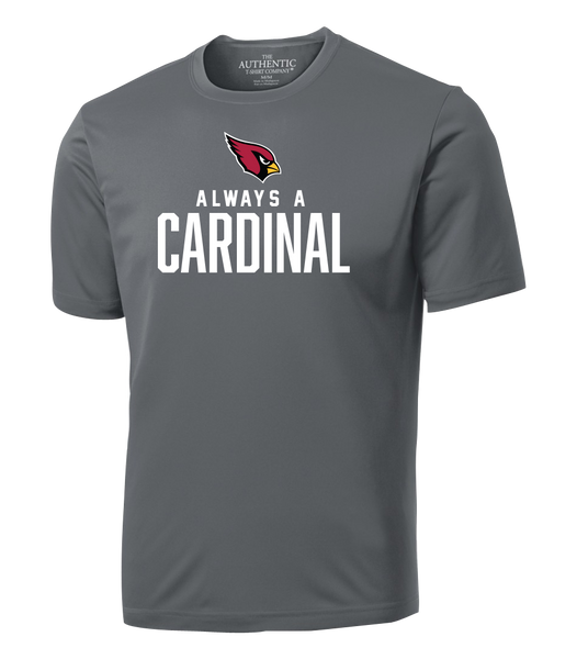 Always A Cardinal Adult Dri-Fit Short Sleeve